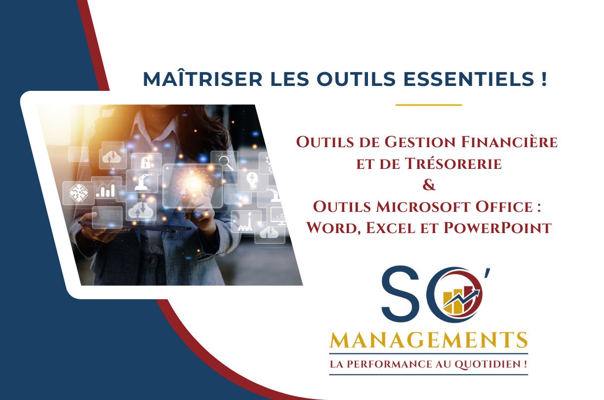 Outils de Gestion Financière et de Trésorerie & Outils Microsoft Office Word, Excel et PowerPoint